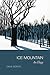 Ice Mountain: An Elegy