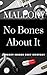 No Bones About It by Ava Mallory