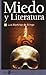 Miedo y literatura by Luis Martínez de Mingo