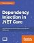 Dependency Injection in .NET Core 2.0: Make use of constructors, parameters, setters, and interface injection to write reusable and loosely-coupled code