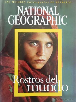 Rostros del mundo: los mejores retratos de National Geographic (Paperback)