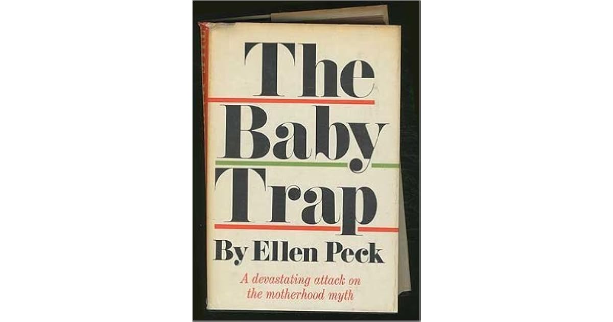 The Baby Trap by Ellen Peck