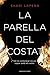 La parella del costat by Shari Lapena
