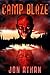 Camp Blaze: Author's Enhanc...