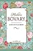 Madame Bovary by Gustave Flaubert