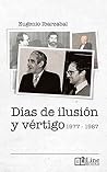 Días de ilusión y...