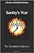 Sanity's War: The Complete ...