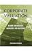 Corporate Valuation: A Guid...