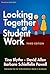 Looking Together at Student Work, Third Edition (series on school reform)