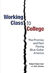 Working Class to College by Robert Owen Carr