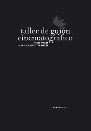 Taller de guión cinematográfico: Elementos de análisis fílmico