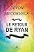 La vérité sur Ryan (Young Adult) (French Edition)