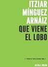 Que viene el lobo Que viene el lobo