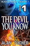 The Devil You Know, Episode 1 (Black & White, Season One)