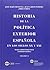 Historia de la política exterior española en los siglos XX y XXI
