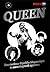 Queen. Все тайны Фредди Меркьюри и легендарной группы
