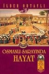 Osmanlı Sarayında Hayat