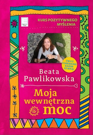 Moja wewnętrzna moc (Hardcover)