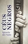 Céus Negros by Ignacio del Valle