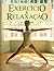 Exercício & Relaxação