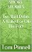 SHORT STORIES Two Bad Debts A Wake For Ole The Pact by TOM PINNELL