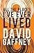 All The Places I've Ever Lived by David Gaffney
