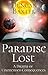 Paradise Lost: A Drama of Unintended Consequences