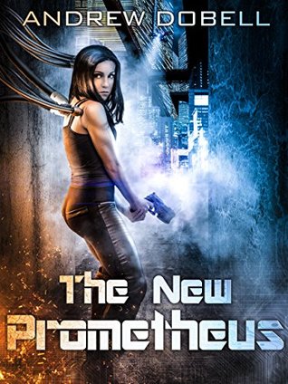 The New Prometheus (The New Prometheus #1)