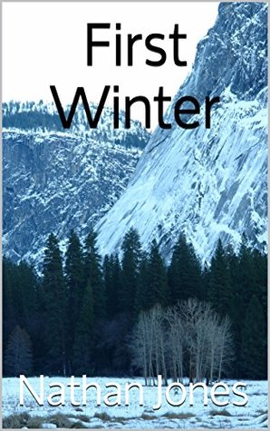 First Winter (Nuclear Winter, #1)