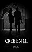 Cree en mí
