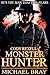 Cody Rexell: Monster Hunter...