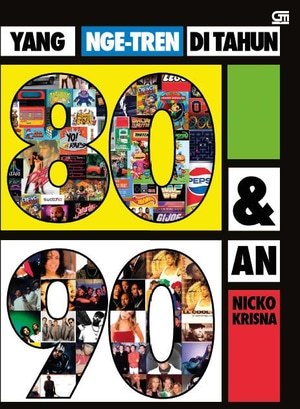 Yang Nge-Tren di Tahun 80 & 90an