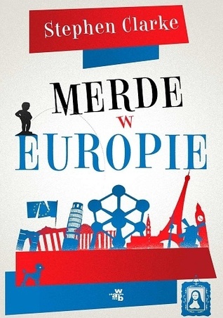 Merde w Europie (Paul West, #6)