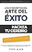 Superación personal: Los 10 secretos del arte del éxito. Hackea tu cerebro para lograr tus sueños más salvajes: Autodisciplina, motivación, fuerza de voluntad, ... productividad sin límites) (Spanish Edition)