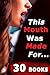 This Mouth was MADE For... 30 Book Bundle!
