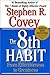 The 8th Habit: From Effectiveness to Greatness