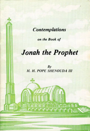 Contemplations on the Book of Jonah the Prophet