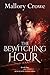 The Bewitching Hour (The Be...