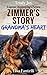 Grandma's Heart (Zimmer's Story: A German Shepherd Dog's Purpose #3)