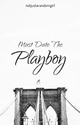 Must Date the Playboy