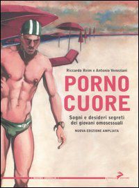 Pornocuore: sogni e desideri segreti dei giovani omosessuali