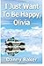 I Just Want To Be Happy, Olivia