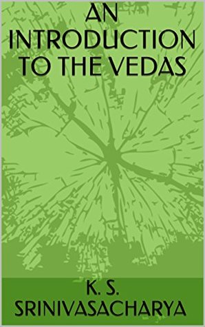 AN INTRODUCTION TO THE VEDAS