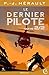 Le Dernier Pilote 2: Après le Chaos (French Edition)
