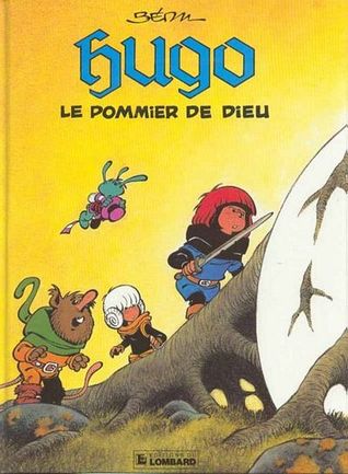Le Pommier De Dieu (Hugo, #3)