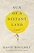 Sun of a Distant Land