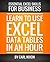 Learn To Use Excel Data Tables In An Hour