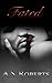 Fated (Fated #1)