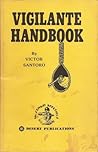 Vigilante Handbook by Victor Santoro