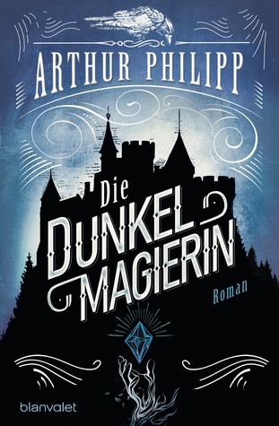 Die Dunkelmagierin (Der graue Orden, #1)